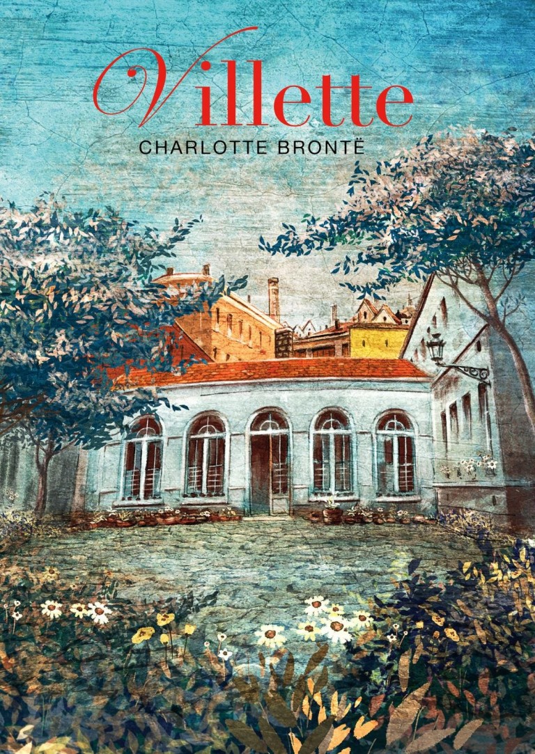 charlotte brontë villette charlotte brontë villette