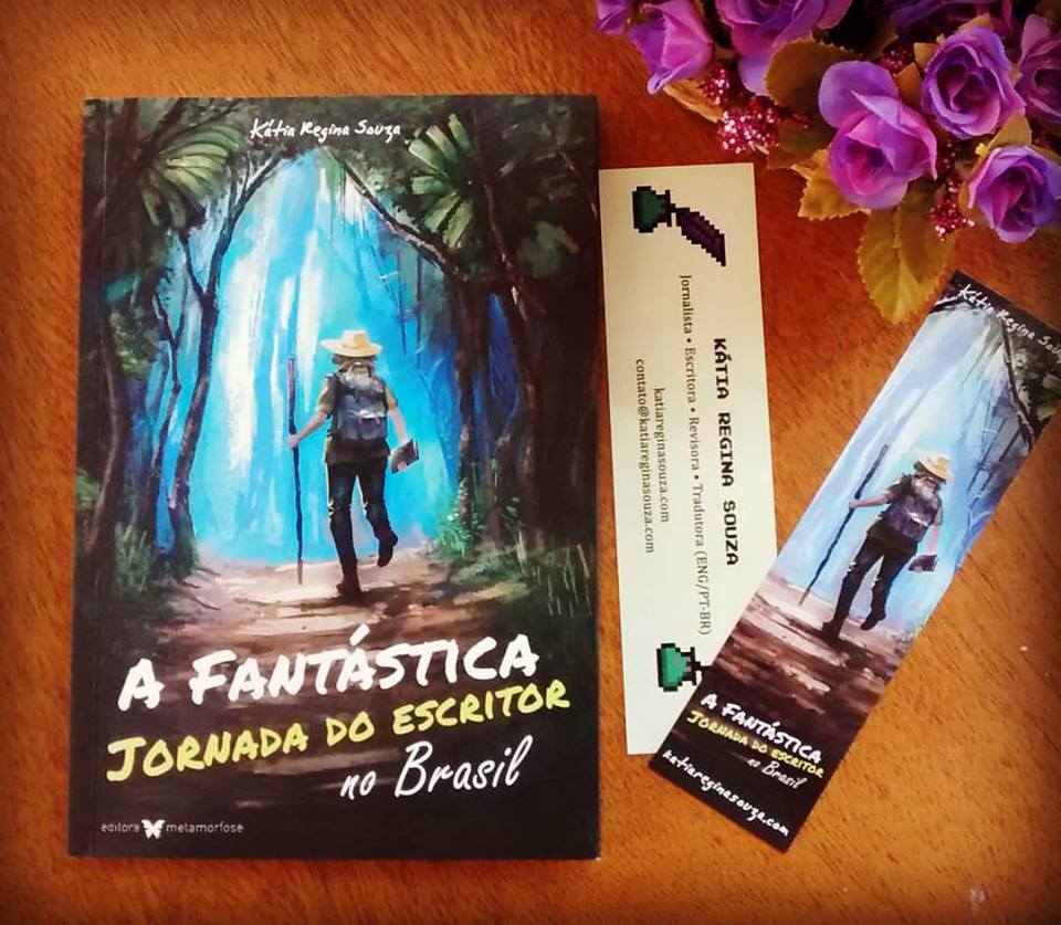 [RESENHA] A FANTÁSTICA JORNADA DO ESCRITOR NO BRASIL, DE KÁTIA REGINA SOUZA